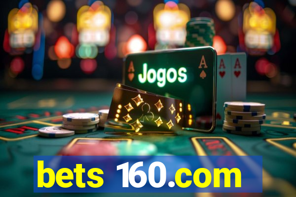 bets 160.com